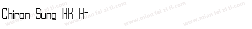 Chiron Sung HK H字体转换
